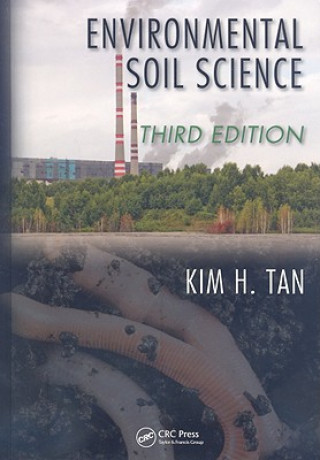 Könyv Environmental Soil Science Kim H. Tan