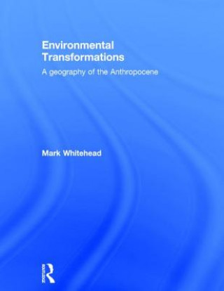 Βιβλίο Environmental Transformations Mark Whitehead