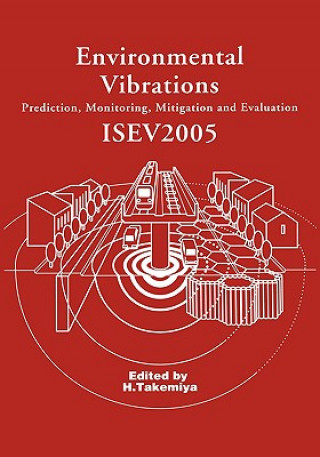 Buch Environmental Vibrations: Prediction, Monitoring, Mitigation and Evaluation 