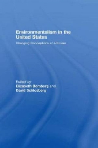 Knjiga Environmentalism in the United States Elizabeth Bomberg