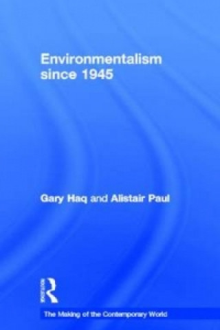 Kniha Environmentalism since 1945 Alistair Paul