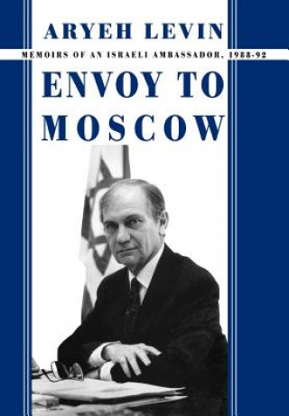 Książka Envoy to Moscow Aryeh Levin