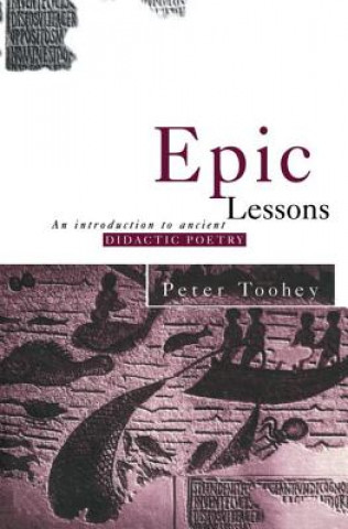 Kniha Epic Lessons Peter Toohey