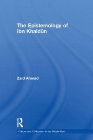 Βιβλίο Epistemology of Ibn Khaldun Zaid Ahmad