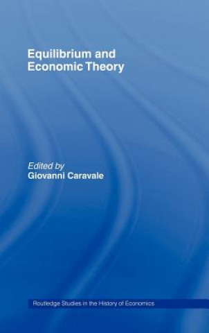 Carte Equilibrium and Economic Theory Giovanni Alfredo Caravale