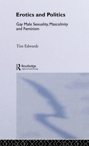 Kniha Erotics and Politics Tim Edwards