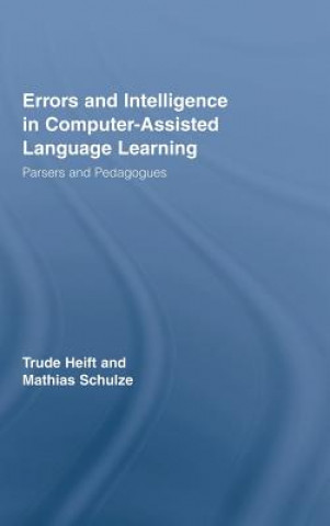 Könyv Errors and Intelligence in Computer-Assisted Language Learning Mathias Schulze