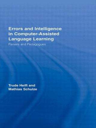 Könyv Errors and Intelligence in Computer-Assisted Language Learning Mathias Schulze