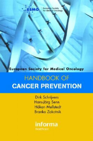 Kniha ESMO Handbook of Cancer Prevention Dirk Schrijvers