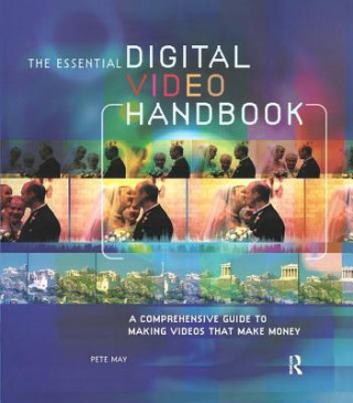 Książka Essential Digital Video Handbook Pete May