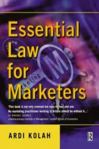 Kniha Essential Law for Marketers Ardi Kolah
