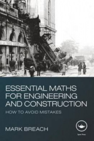 Könyv Essential Maths for Engineering and Construction Breach