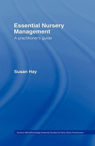 Carte Essential Nursery Management Susan Hay