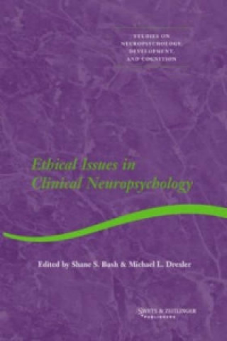 Buch Ethical Issues in Clinical Neuropsychology Shane Bush