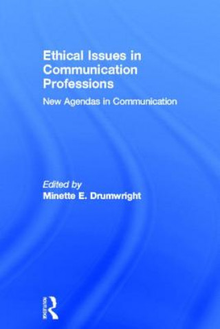 Kniha Ethical Issues in Communication Professions 