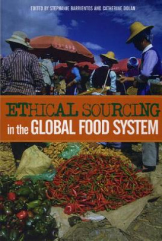 Kniha Ethical Sourcing in the Global Food System 