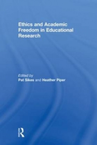 Könyv Ethics and Academic Freedom in Educational Research 