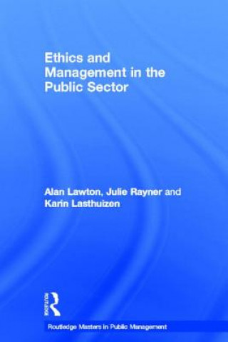 Kniha Ethics and Management in the Public Sector Julie Rayner