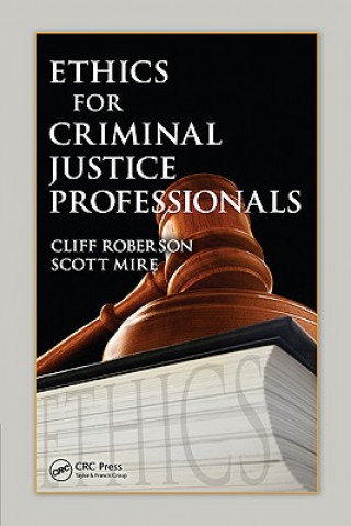 Carte Ethics for Criminal Justice Professionals Scott Mire