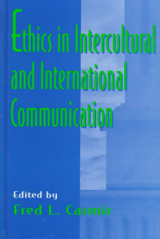 Kniha Ethics in intercultural and international Communication 