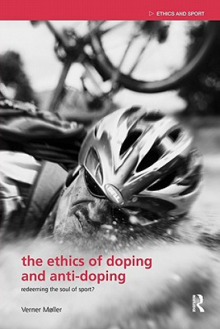 Knjiga Ethics of Doping and Anti-Doping Verner Moller