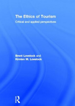 Libro Ethics of Tourism Kirsten Lovelock