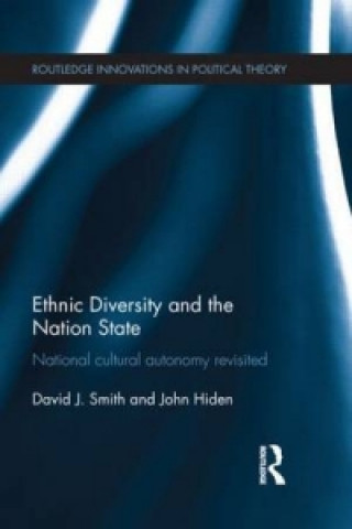 Kniha Ethnic Diversity and the Nation State John Hiden