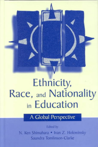 Livre Ethnicity, Race, and Nationality in Education 