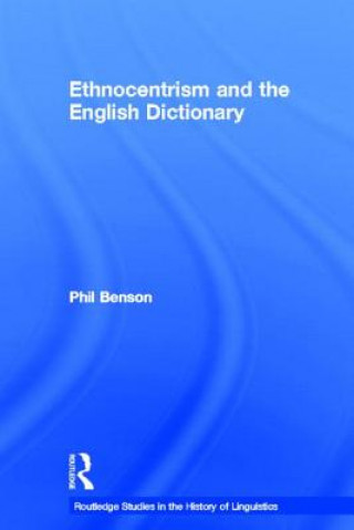 Libro Ethnocentrism and the English Dictionary Phil Benson