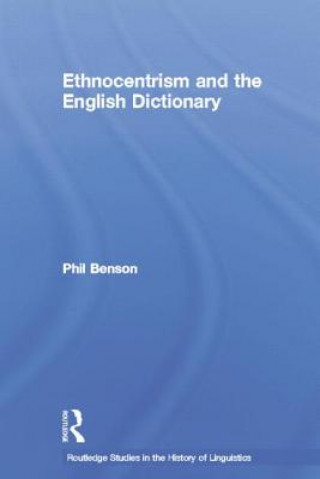 Libro Ethnocentrism and the English Dictionary Phil Benson