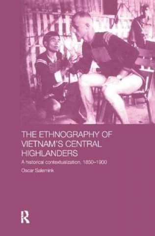 Carte Ethnography of Vietnam's Central Highlanders Oscar Salemink
