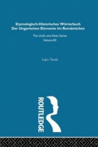Kniha Etymologisch-Historisches Worterbuch der Ungarischen Elemente in Rumanischen Lajos Tamas