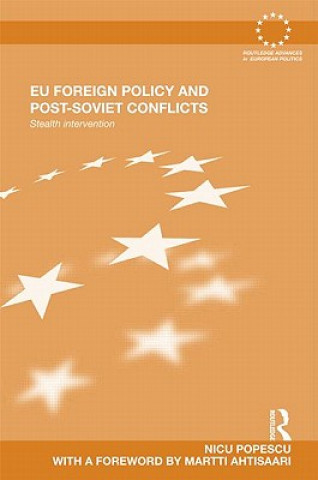 Book EU Foreign Policy and Post-Soviet Conflicts Nicu Popescu