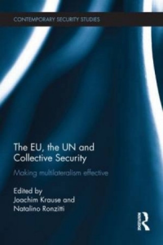 Carte EU, the UN and Collective Security 