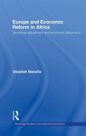 Könyv Europe and Economic Reform in Africa Obed O. Mailafia