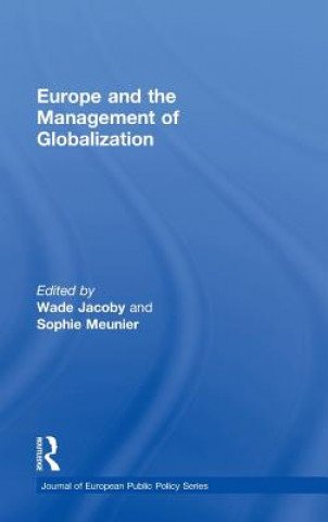 Книга Europe and the Management of Globalization Wade Jacoby