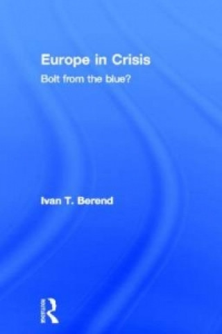 Book Europe in Crisis Ivan T. Berend