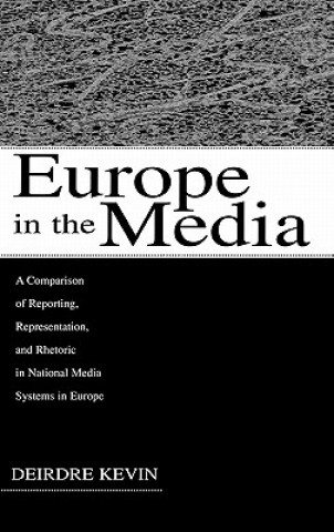 Książka Europe in the Media Deirdre Kevin