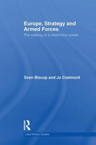 Kniha Europe, Strategy and Armed Forces Jo Coelmont