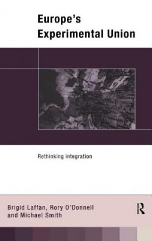 Book Europe's Experimental Union Michael (University of Loughborough) Smith