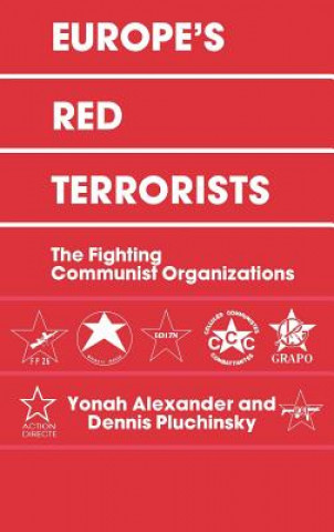 Книга Europe's Red Terrorists Dennis A. Pluchinsky