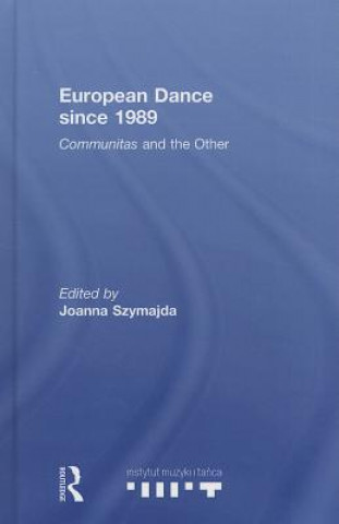 Kniha European Dance since 1989 
