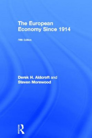Kniha European Economy Since 1914 Steven Morewood