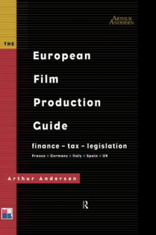 Buch European Film Production Guide Arthur Andersen LLP