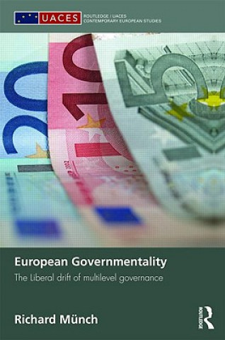 Kniha European Governmentality Richard Munch