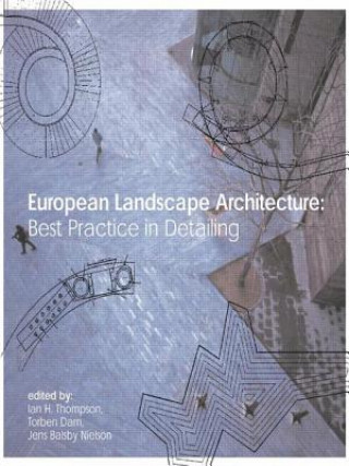 Kniha European Landscape Architecture Ian Thompson