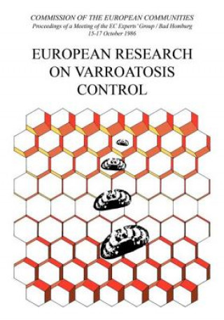 Kniha European Research on Varroatosis Control Commission Of The European Communities