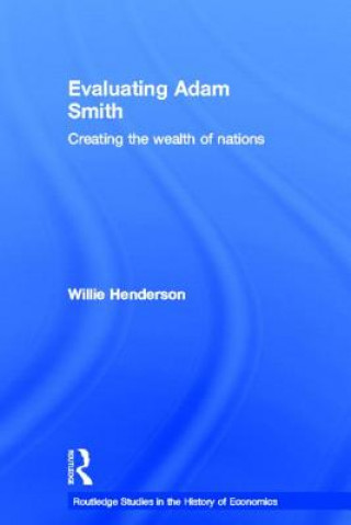 Kniha Evaluating Adam Smith William Henderson