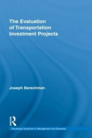 Kniha Evaluation of Transportation Investment Projects Joseph Berechman