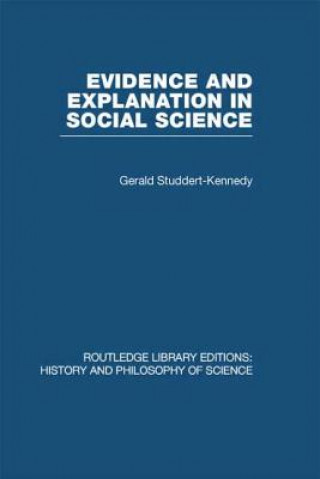 Knjiga Evidence and Explanation in Social Science 